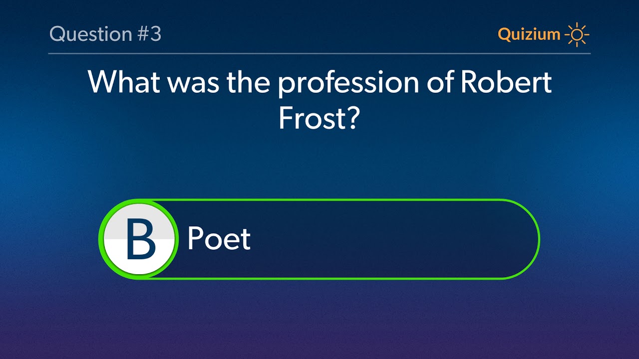 Robert Frost Quiz   What was the most notable work of Robert Frost? and more questions