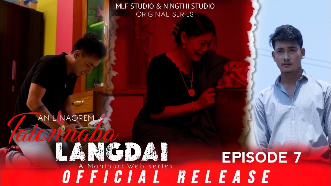 TAIYONNABA LANGDAI ||EP 7|| OFFICIAL WEBSERIES RELEASE 2026