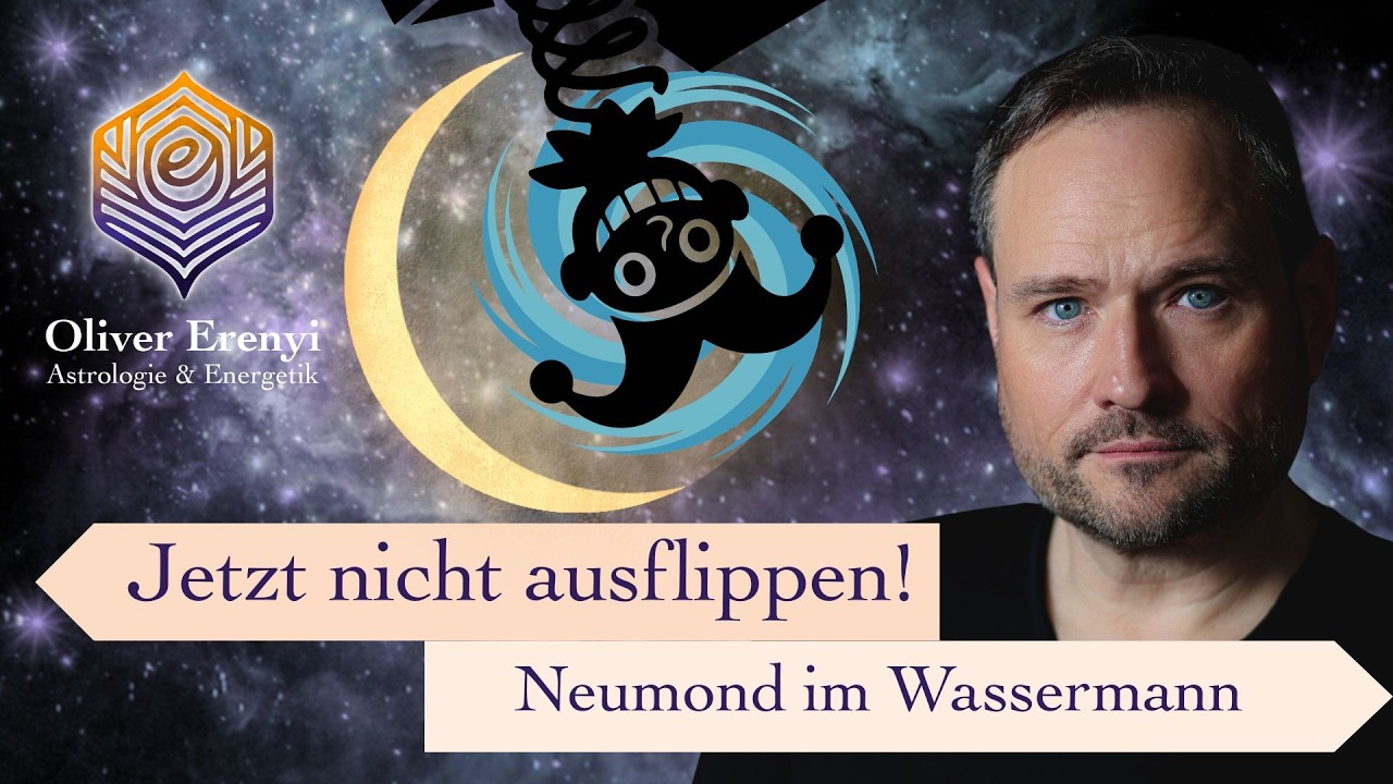 Nicht  ausflippen! Neumond im Wassermann