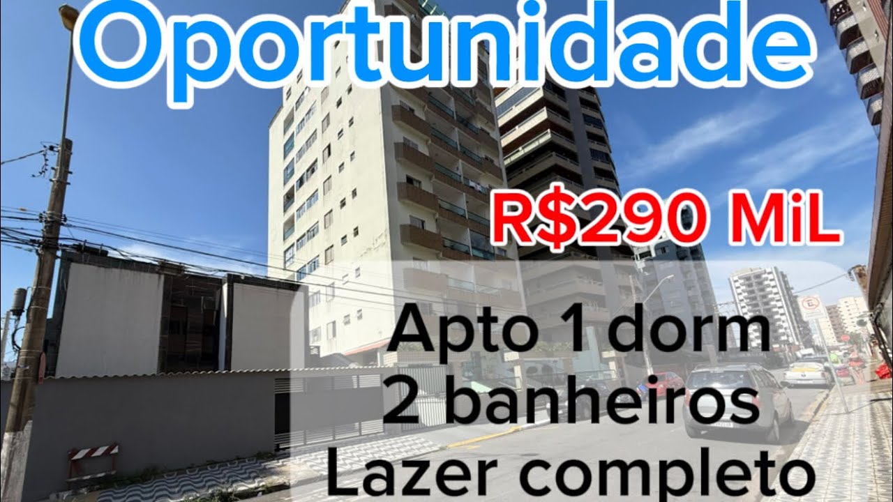 R$290 MiL | Apto 1 dorm | 2 banheiros |Oportunidade | Tupi, Praia Grande | Lazer completo | 1 vaga 