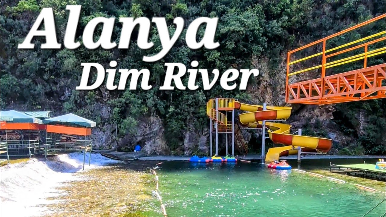 Dim River, Alanya, Must Visit Place For Relaxation, Dim &Ccedil;ayı