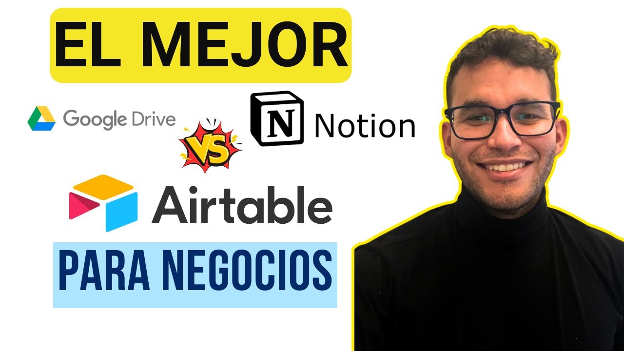 AIRTABLE vs DRIVE vs NOTION -  ¿Cual es el mejor para NEGOCIOS ?