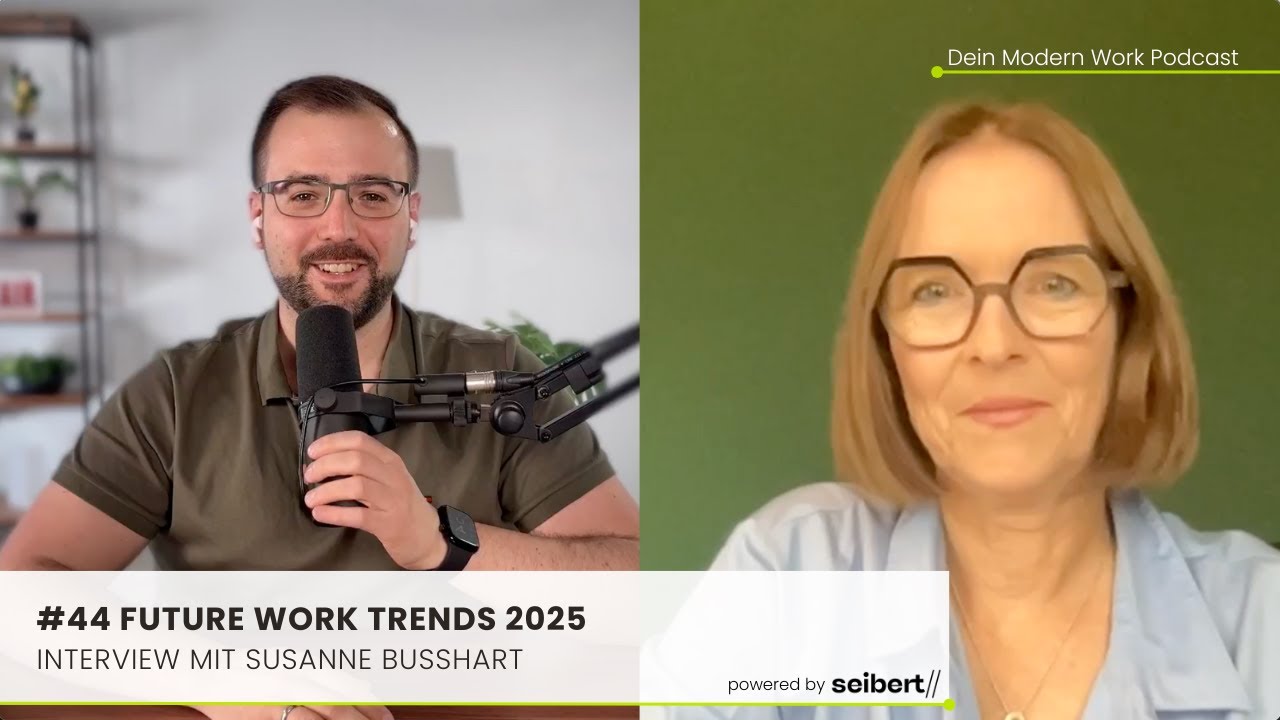 #44 Future Work Trends 2025 - Interview mit Susanne Busshart