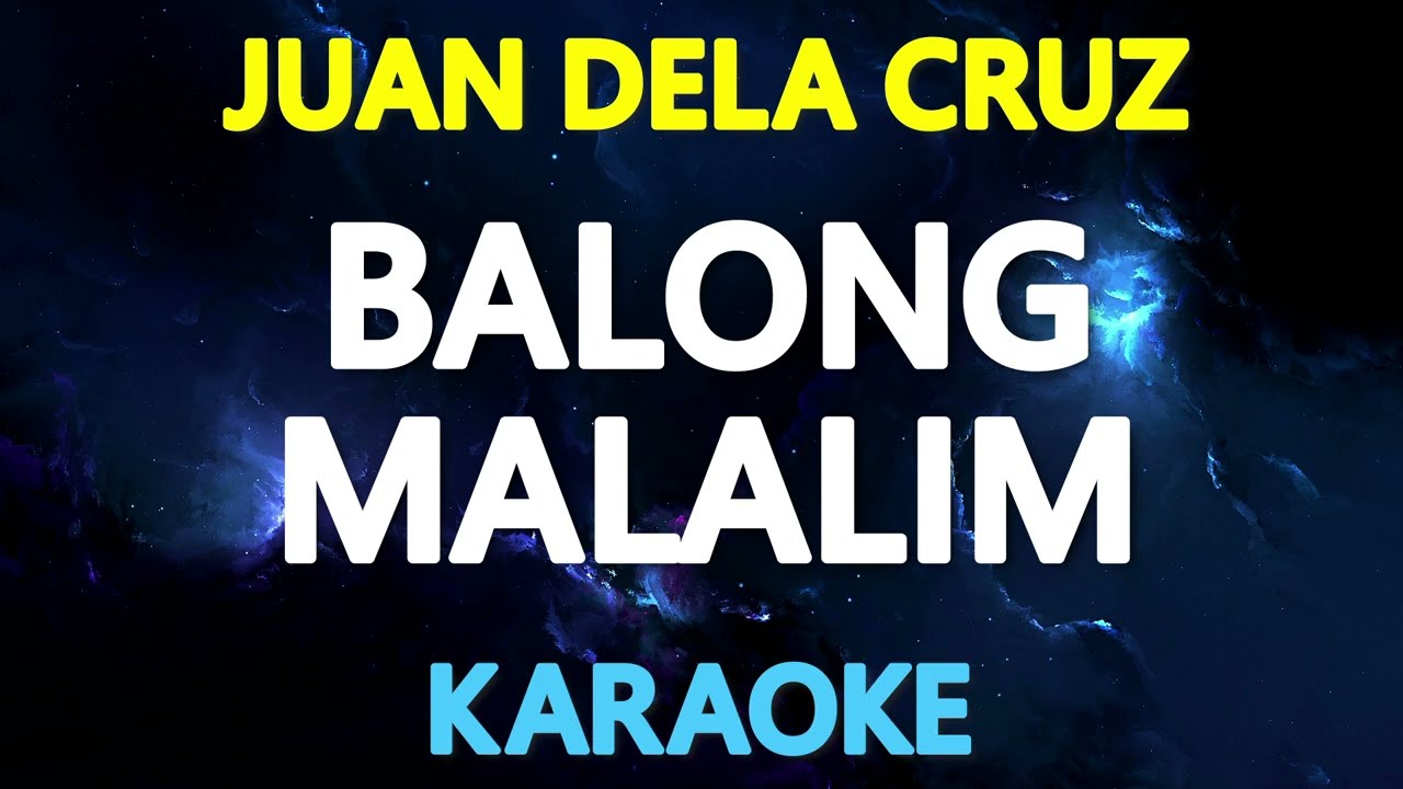 BALONG MALALIM - Juan Dela Cruz Band (KARAOKE Version)