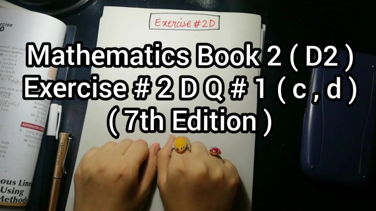 Mathematics Book 2 ( D2 ) New syllabus | 7th Edition | Exercise 2 D | Q # 1 ( c , d )| in Urdu Hindi