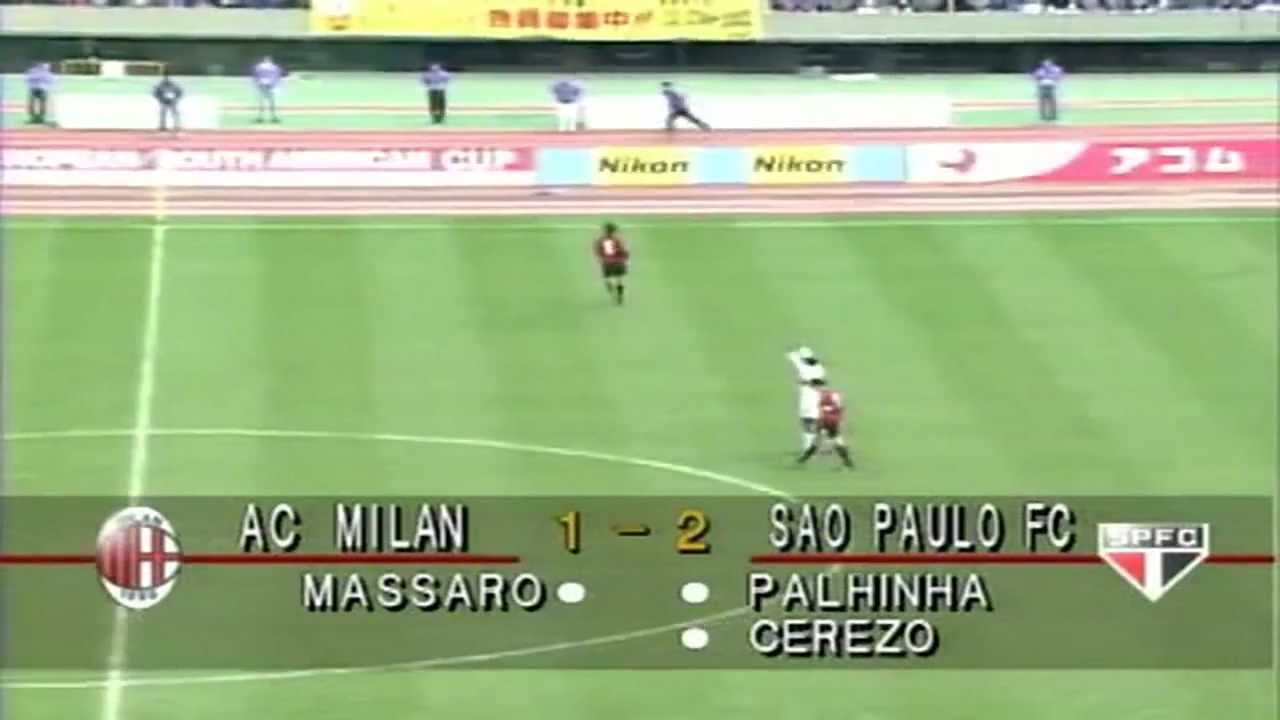 SÃO PAULO FC [South American Champion] 3x2 MILAN [European Champion] - INTERCONTINENTAL CUP 1993