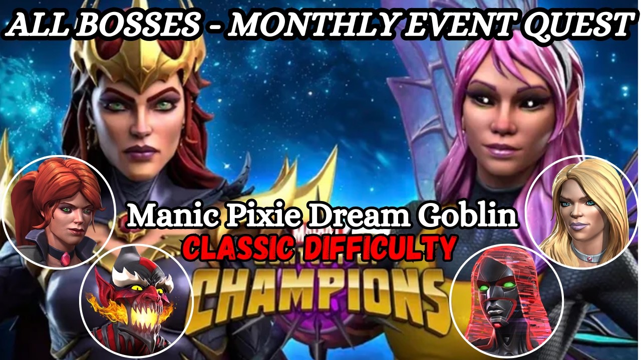 All Bosses Solo. Monthly Event Quest (Manic Pixie Dream Goblin) Classic Difficulty. MCOC