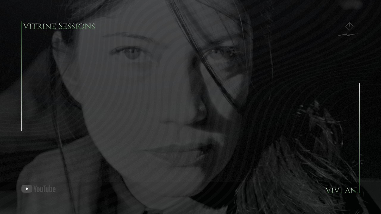 Vitrine Sessions - Vivi An