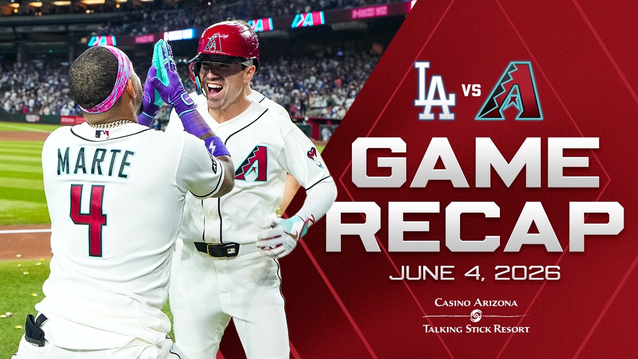 Dodgers vs. D-backs Game Highlights (6/4/26) | MLB Highlights | Arizona Diamondbacks