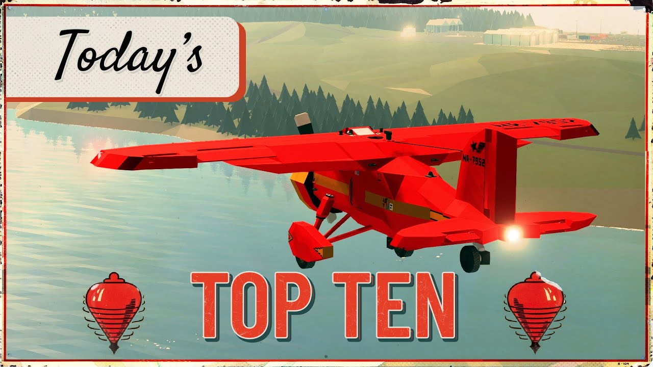 Today's Top Ten Stormworks Builds