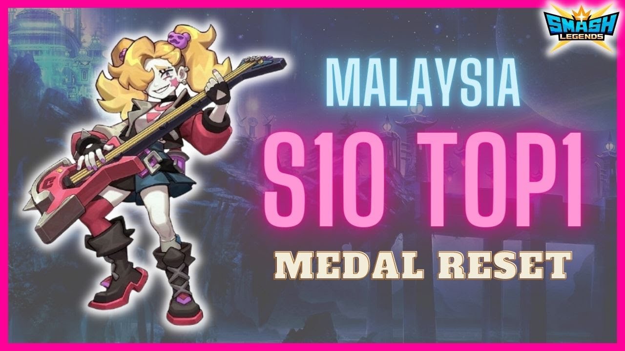 【leeycy】Malaysia S10 TOP1 ranking🔥Medal reset record🏆【SmashLegends傳奇大亂鬥】