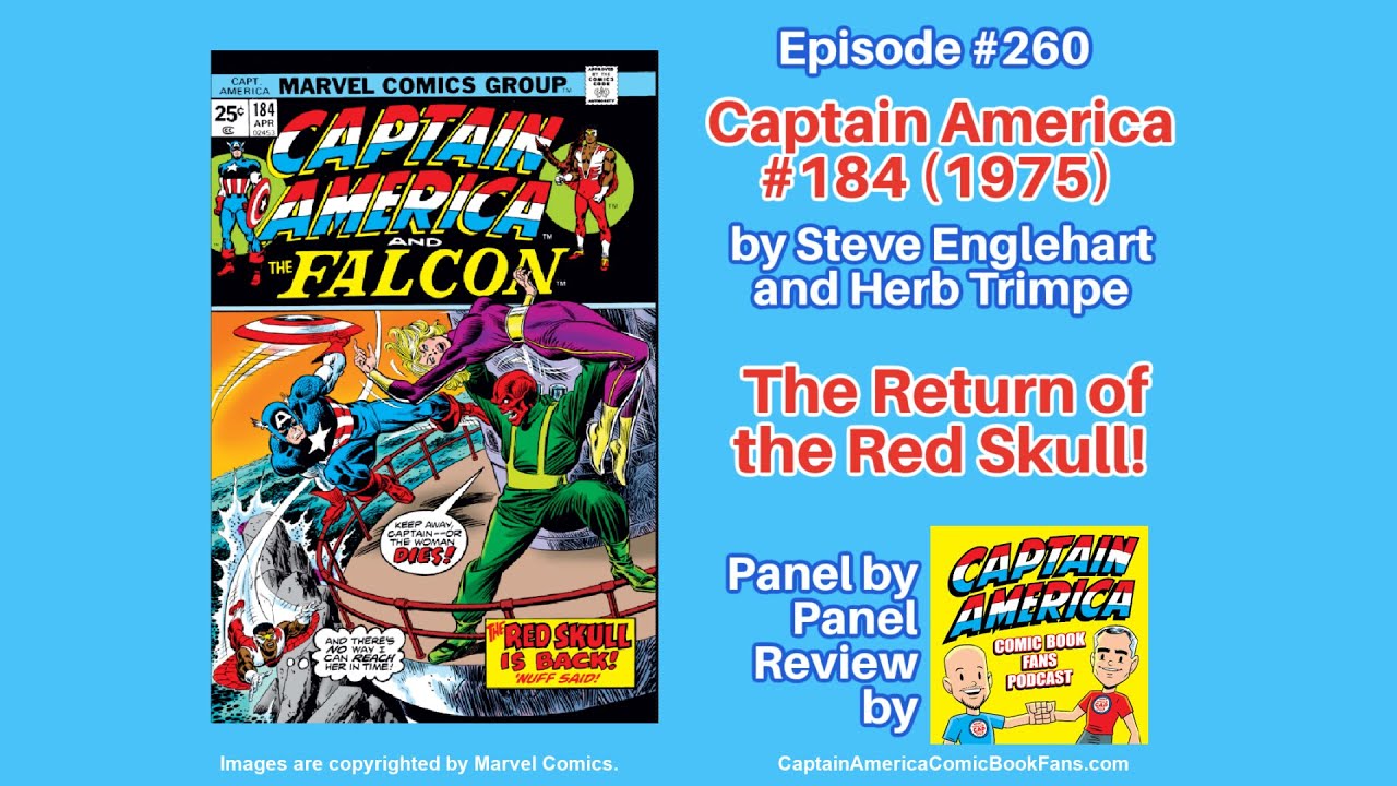 #260: Vs Red Skull Part 1 (1975) Captain America #184 by Steve Englehart / Herb Trimpe
