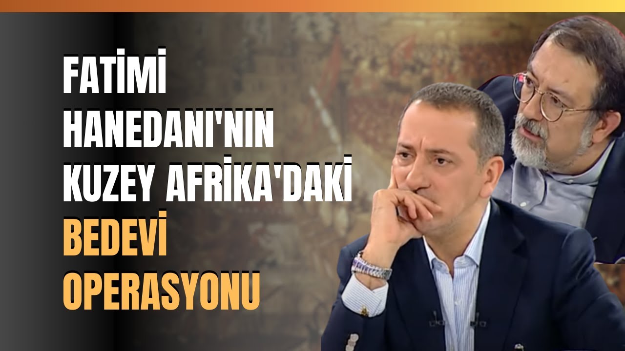 Fatimi Hanedanı'nın Kuzey Afrika'daki Bedevi Operasyonu..