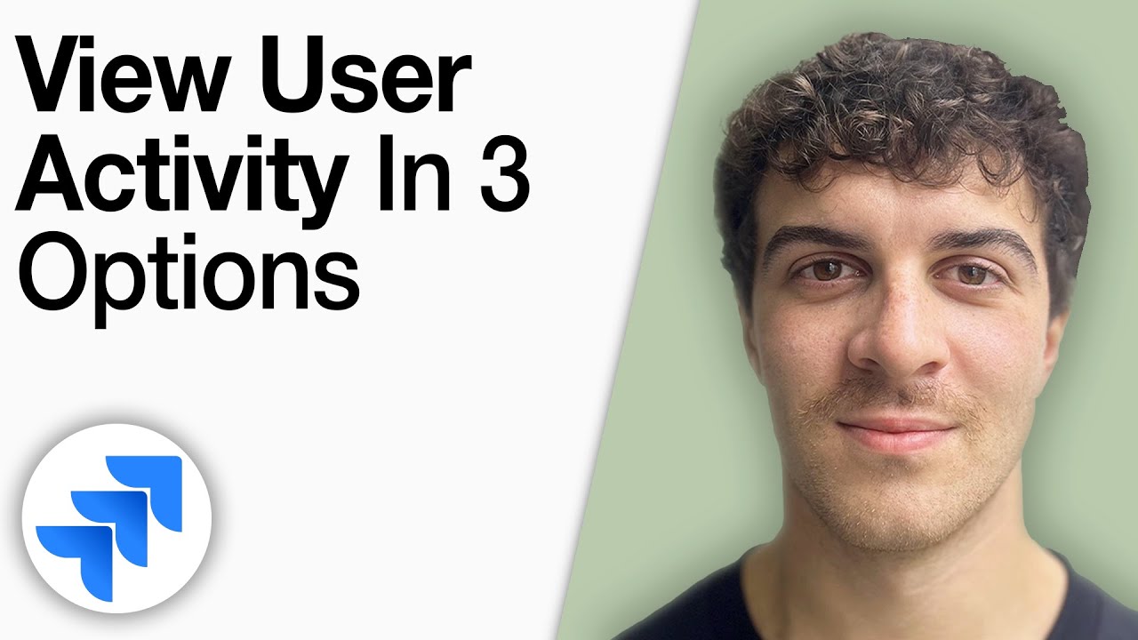 How to View User Activity in Jira in 3 Options [2025 Full Guide]