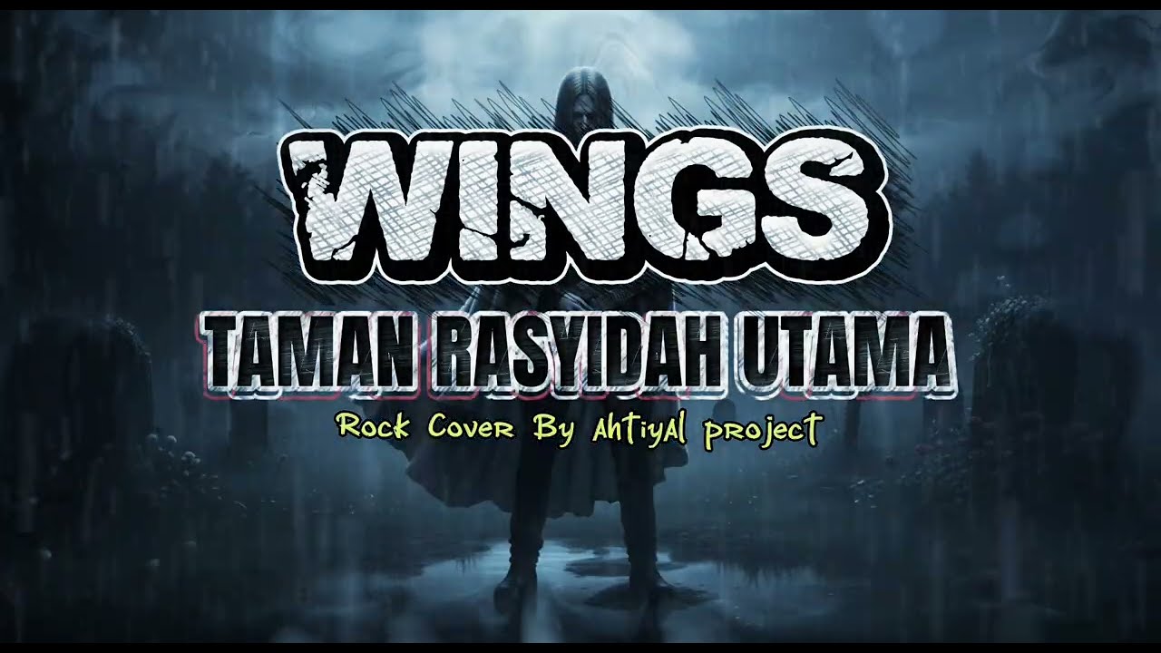 Taman Rasyidah Utama-Wings| Rock Cover Dengan Sentuhan Metal 🤘 rasakan vibenya 🎸