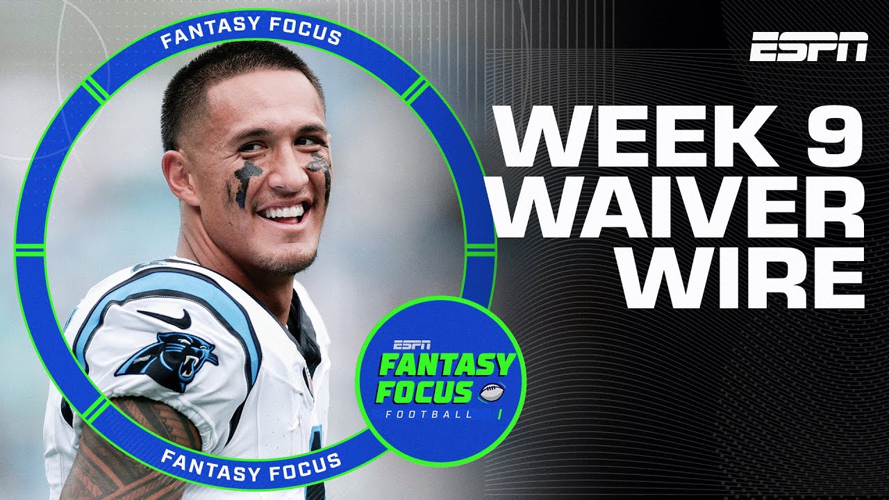 Week 9 Waiver Wire MUST ADDS + Facts vs Feelings | Fantasy Focus 🏈