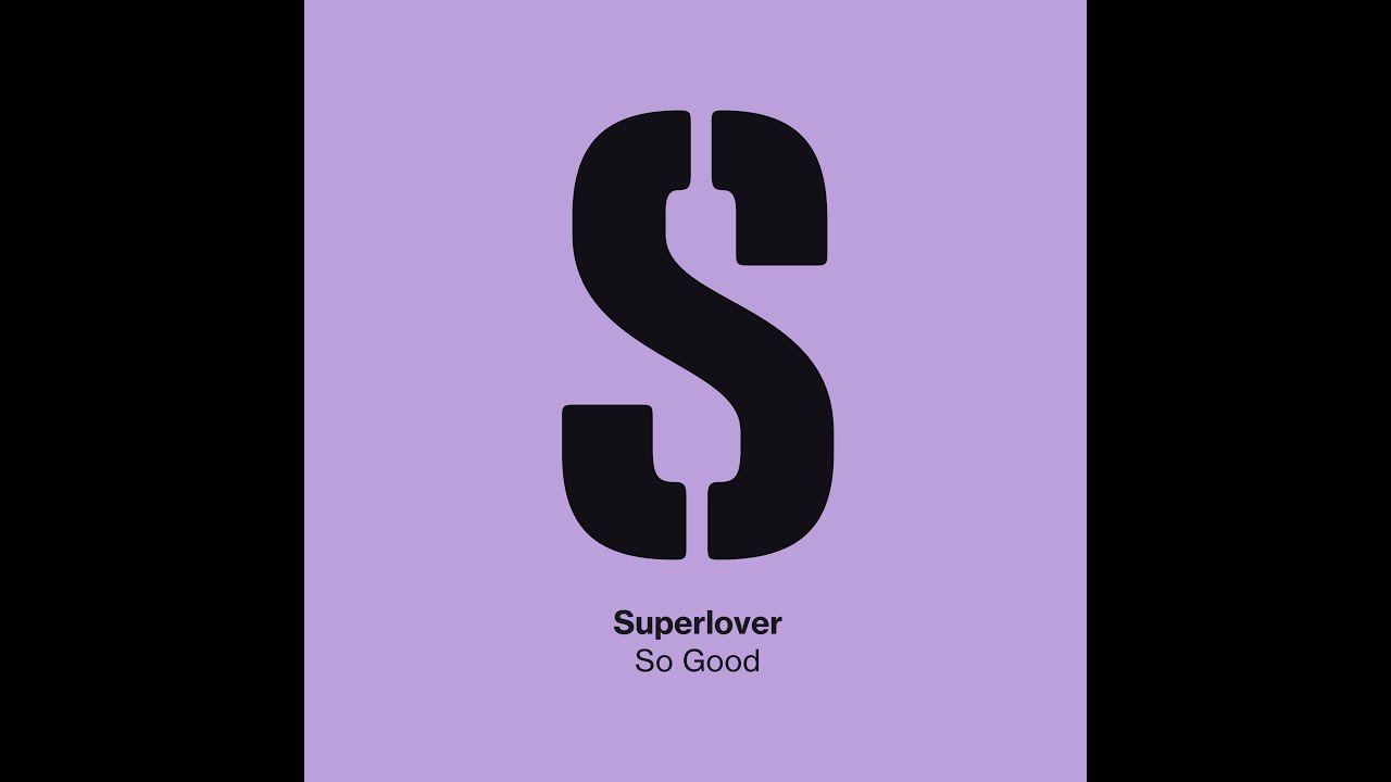 Superlover - So Good