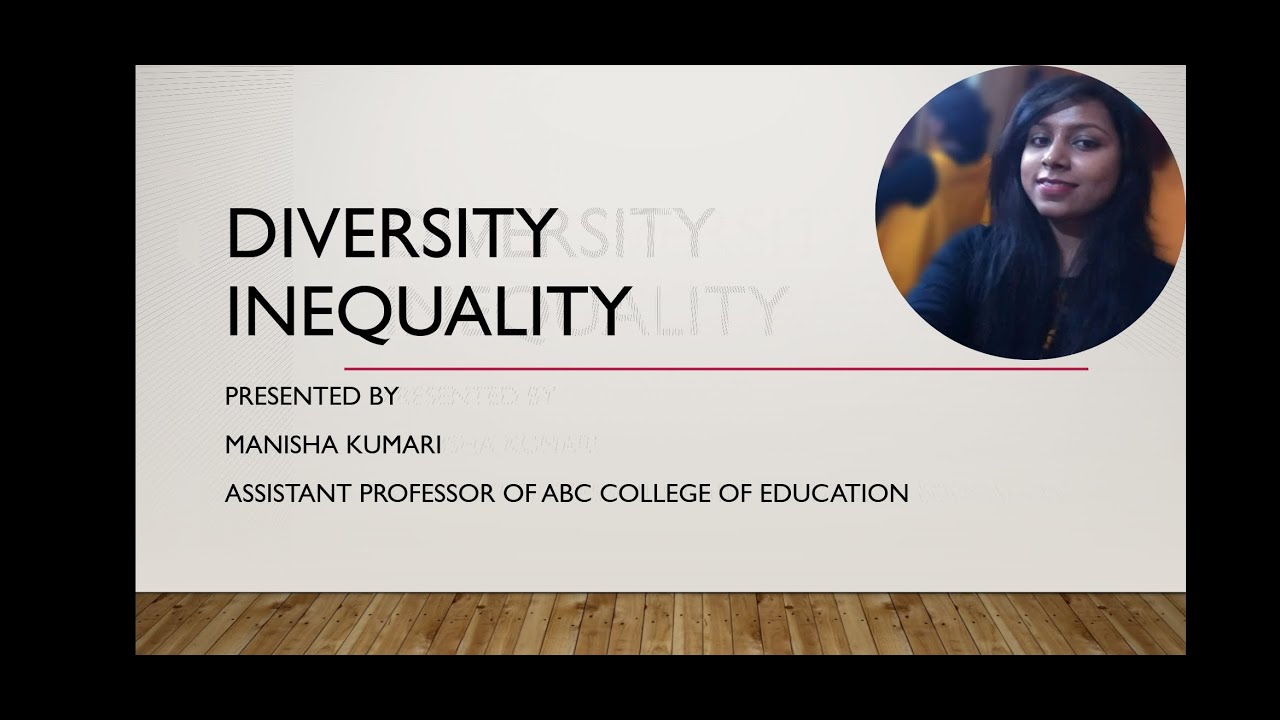 DIVERSITY AND INEQUALITY