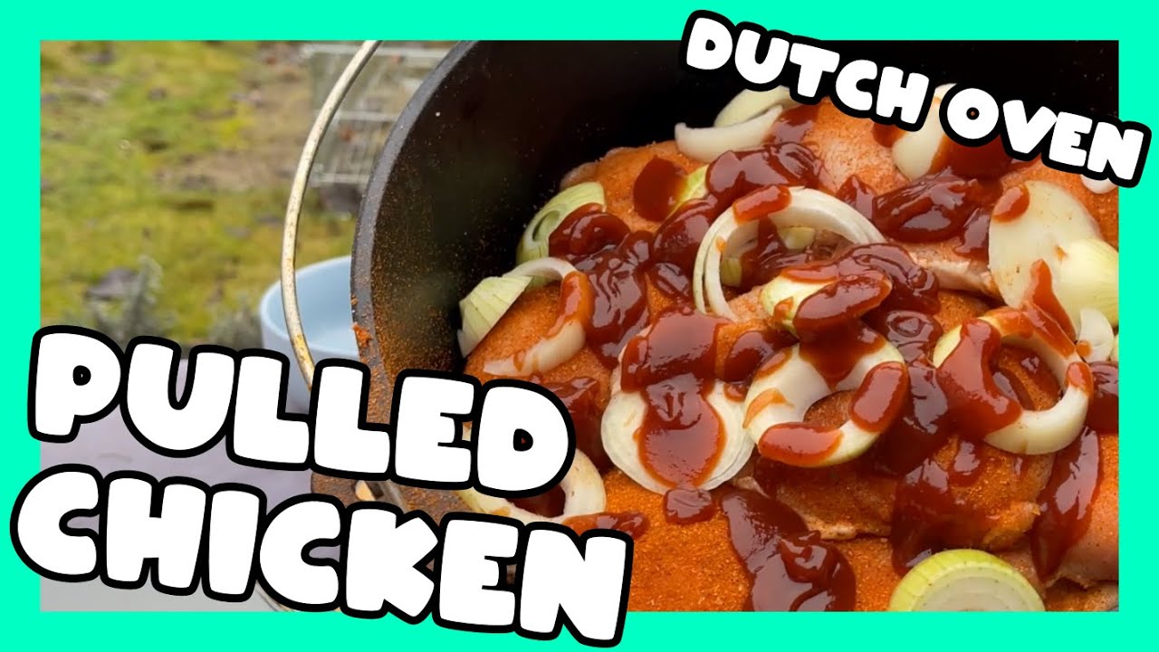 Dutch Oven Pulled Chicken - Fail - Lecker Saftig - Auch was für Camping