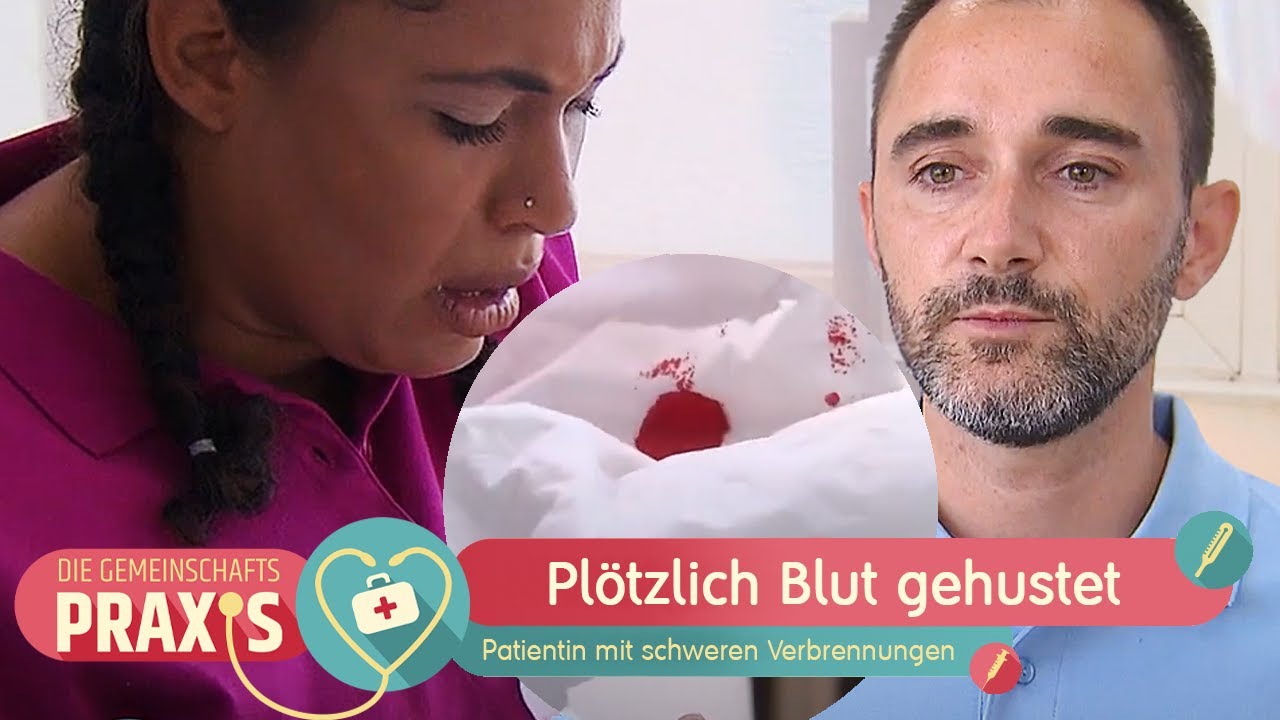 Schock! Patientin mit schlimmen Verbrennungen hustet Blut | Die Gemeinschaftspraxis | SAT.1