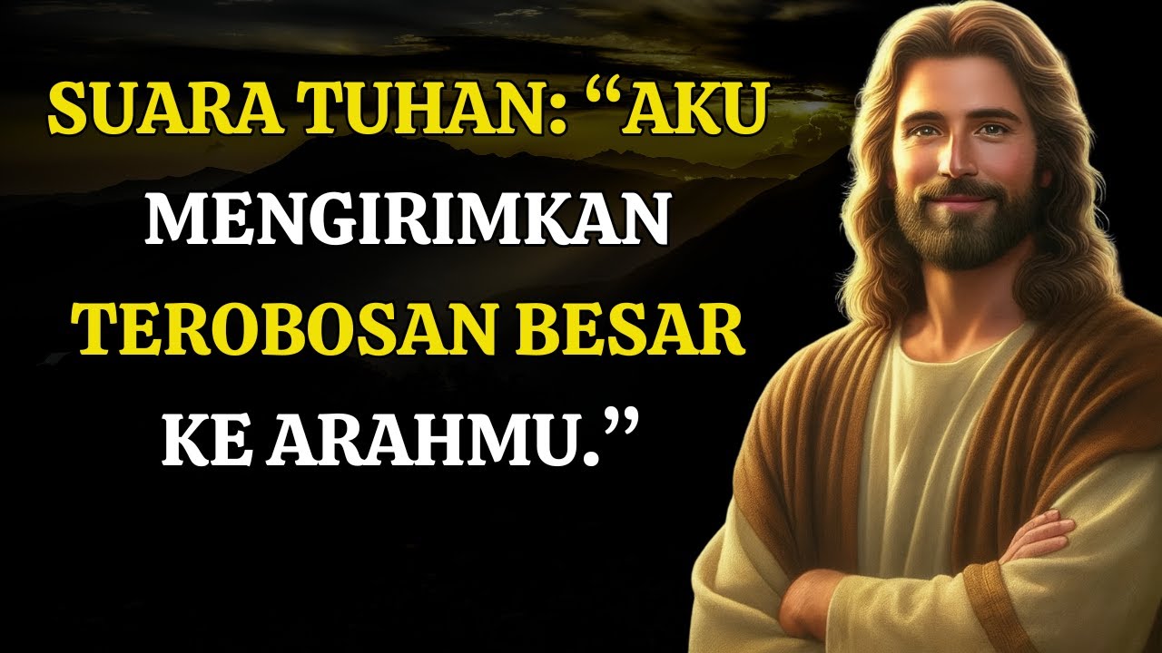 Suara Tuhan: “Aku mengirimkan terobosan besar ke arahmu.” 👆Pesan Ilahi Saat Ini