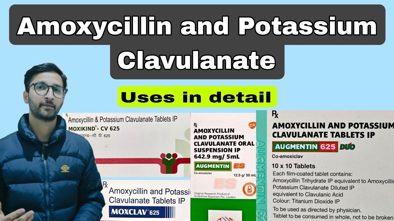 Amoxycillin And Potassium Clavulanate | How it works , uses and precautions 