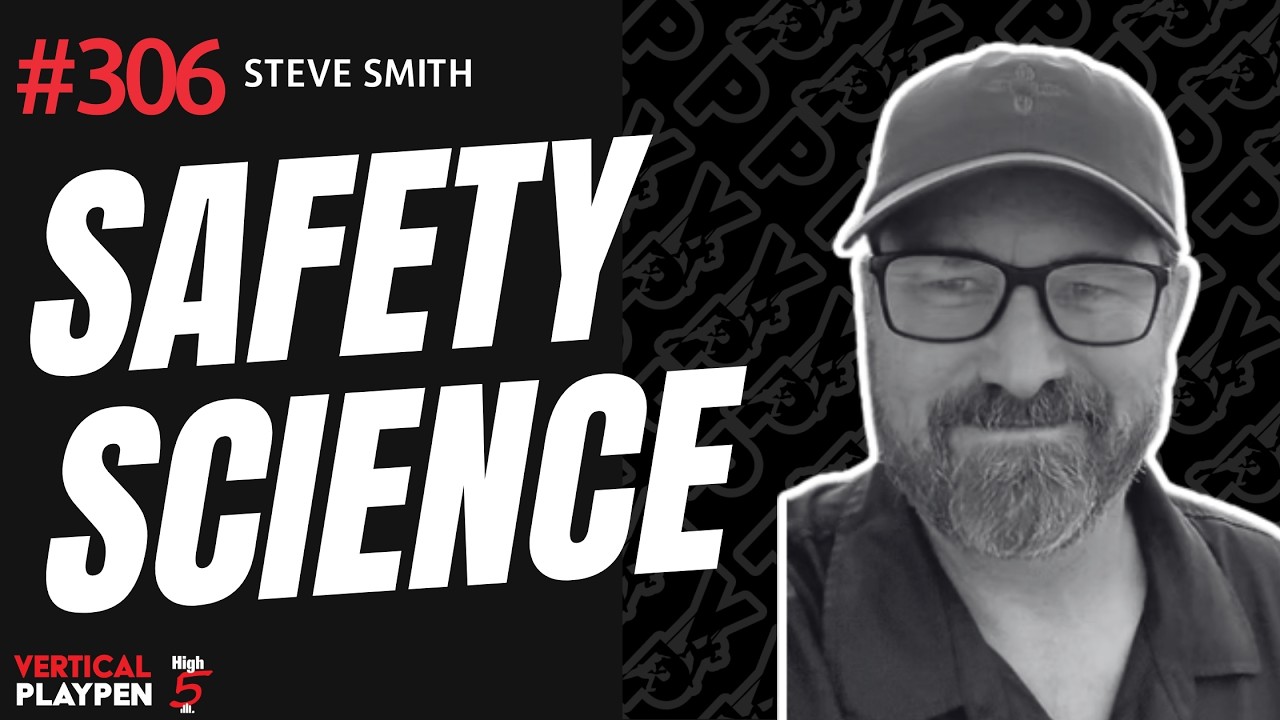 VPP Episode 306: Safety Science | Steve Smith