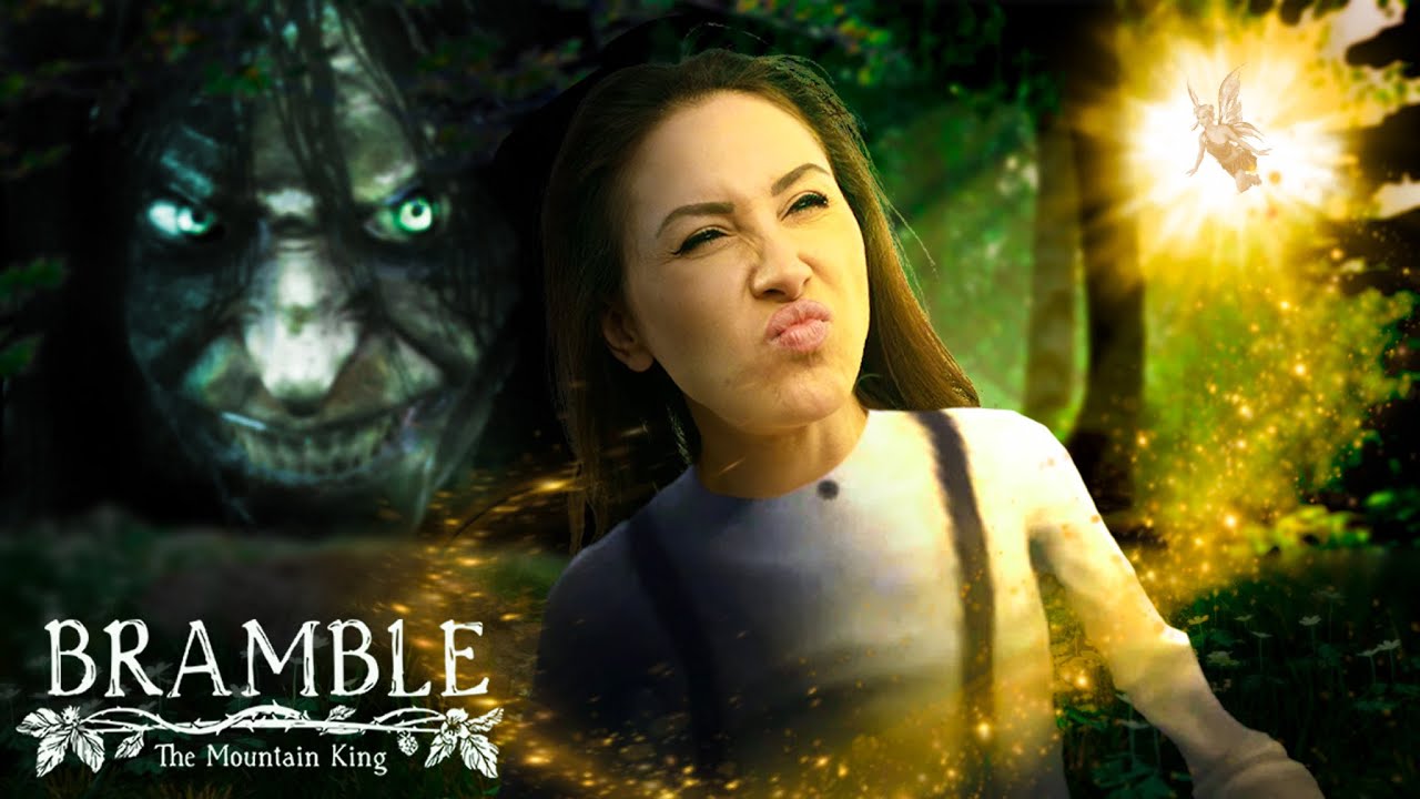 Ich habe eure Schreie erh&ouml;rt und spiele Bramble: The Mountain King
