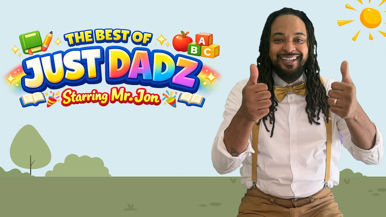 Лучшее от Just Dadz Mr. John | Обучение для детей | Образовательное видео