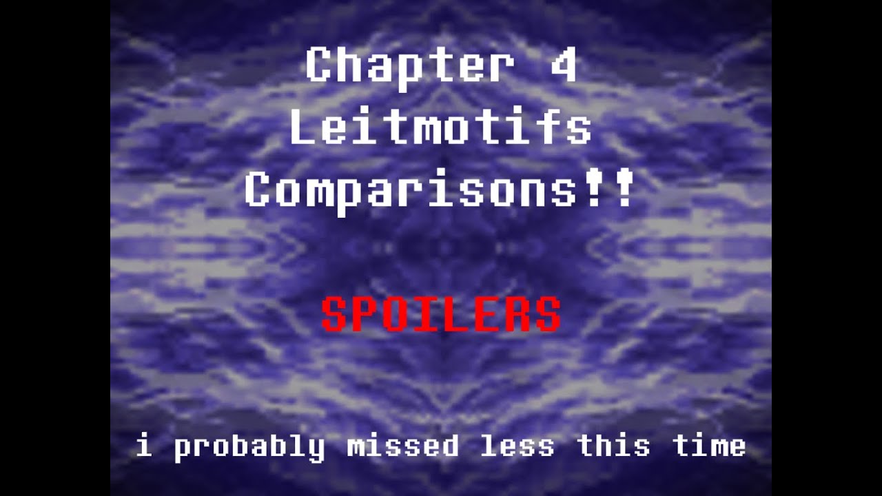 Deltarune Chapter 4 Leitmotif Comparisons