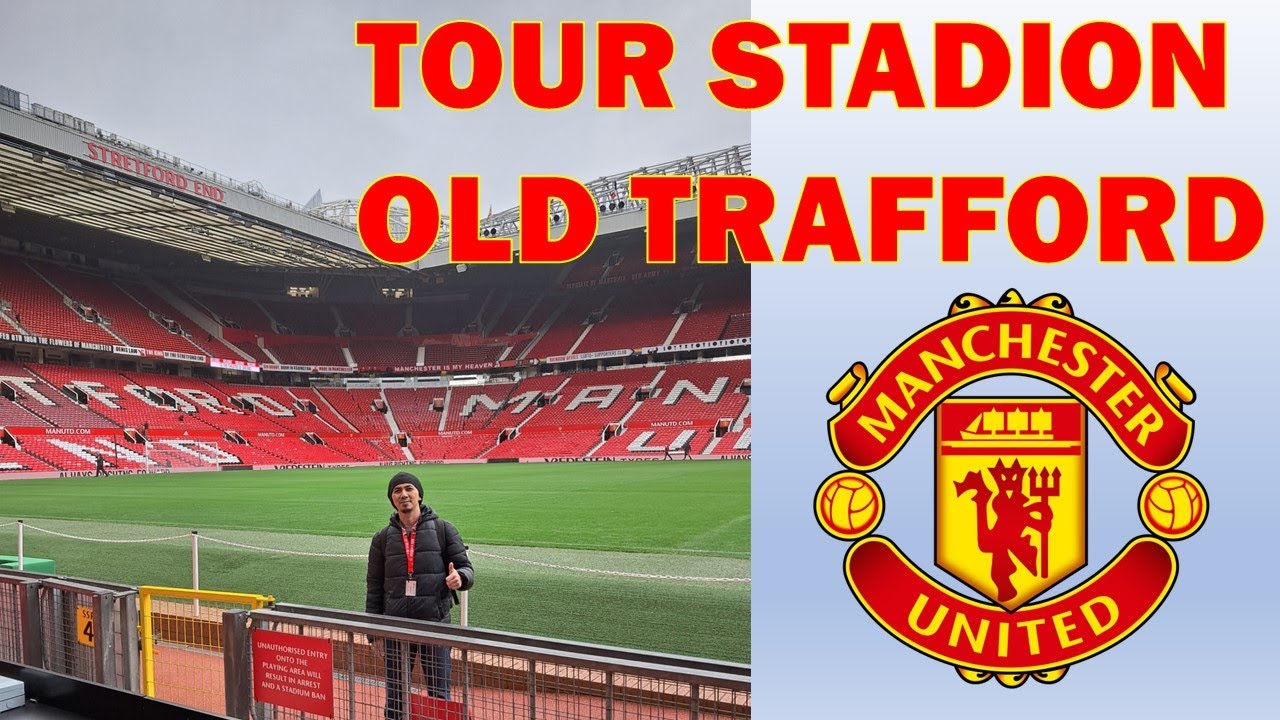 Tour Stadion Old Trafford 2023...Kandang Klub Manchester United yang Legendaris