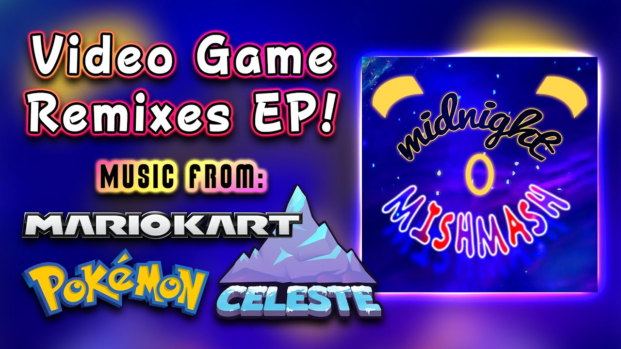 Midnight Mishmash FULL EP | Music from Mario Kart, Pokémon, Celeste