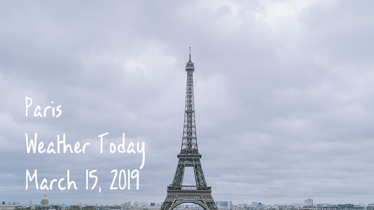 [Paris Weather Today] March 15, 2019 : Spring in Paris