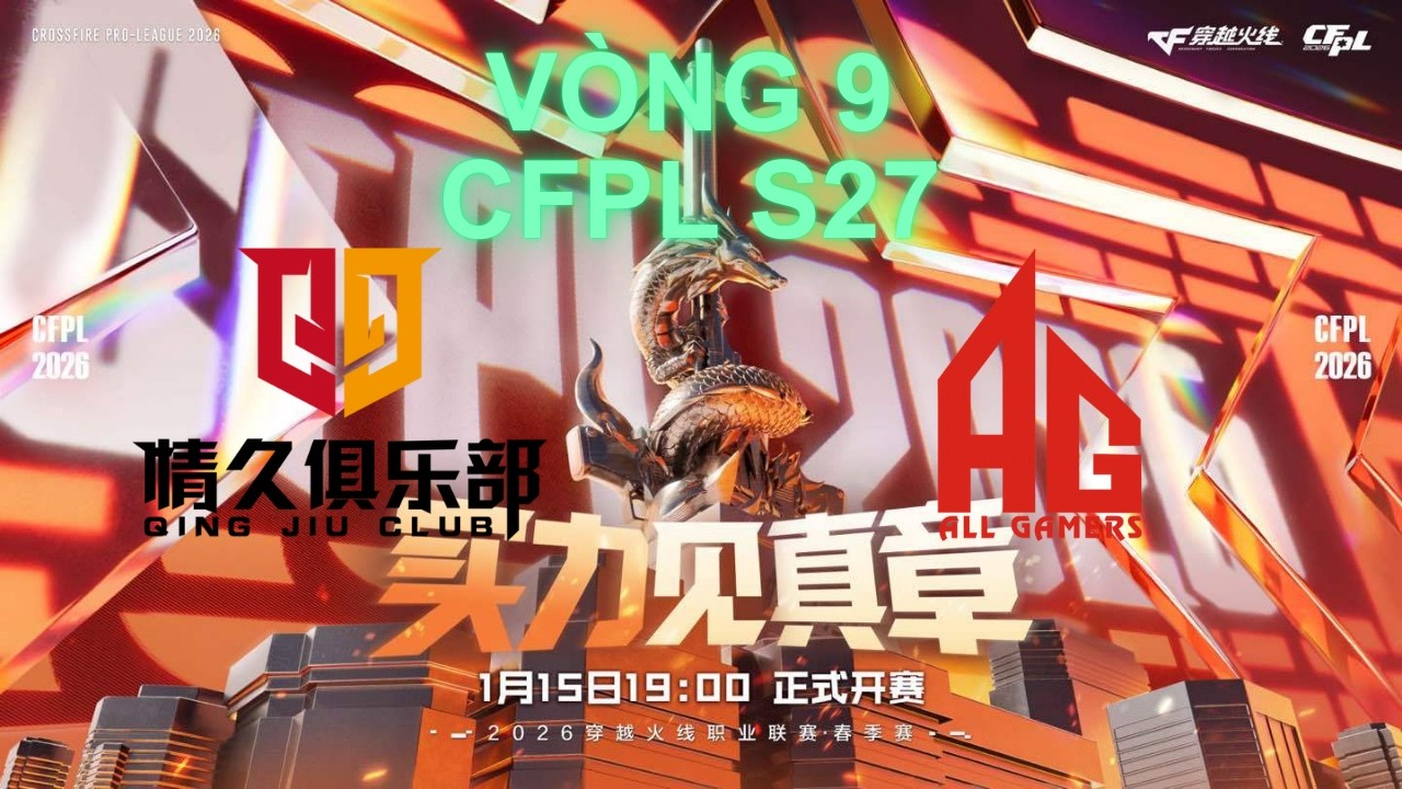 CFPL S27 Vòng 9: Q9 vs ALLGAMERS