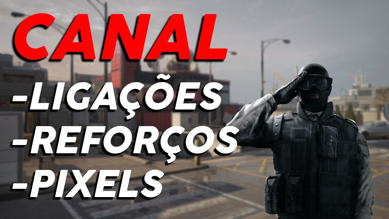 GUIA DO MAPA CANAL - Pixel, Refor&ccedil;os, Liga&ccedil;&otilde;es. (B&aacute;sico do Siege)