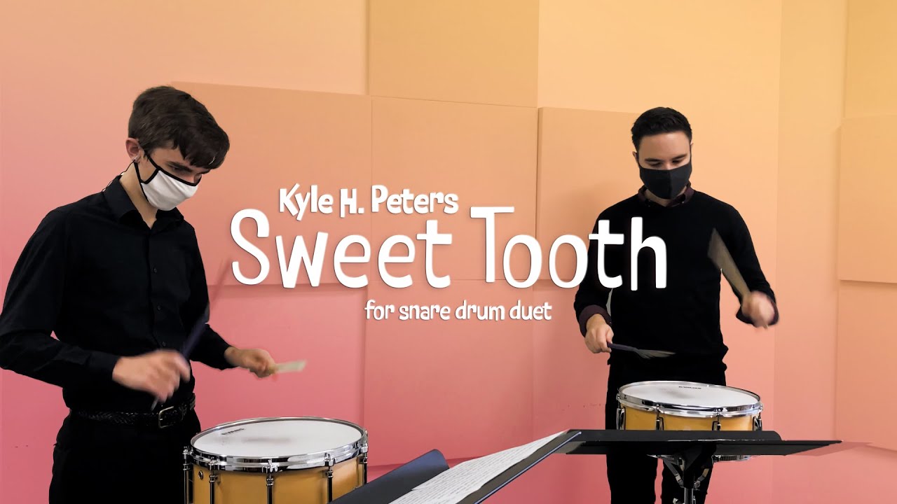 Sweet Tooth (Kyle H. Peters) – Snare Drum Duet