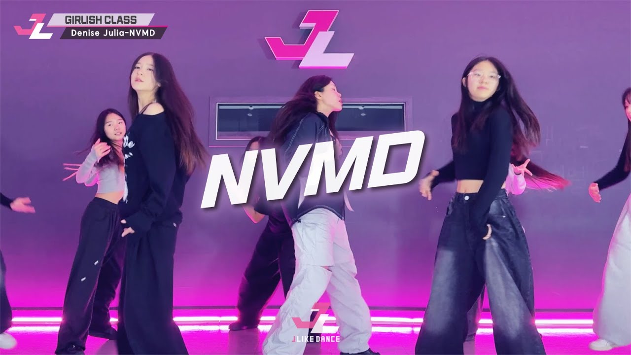 [제이라이크댄스][걸리쉬] Denise Julia - NVMD🔸SONG-E Girlish Choreography 걸리쉬댄스 코레오그래피 창작안무 여성감성댄스 초보댄스 삼송댄스학원