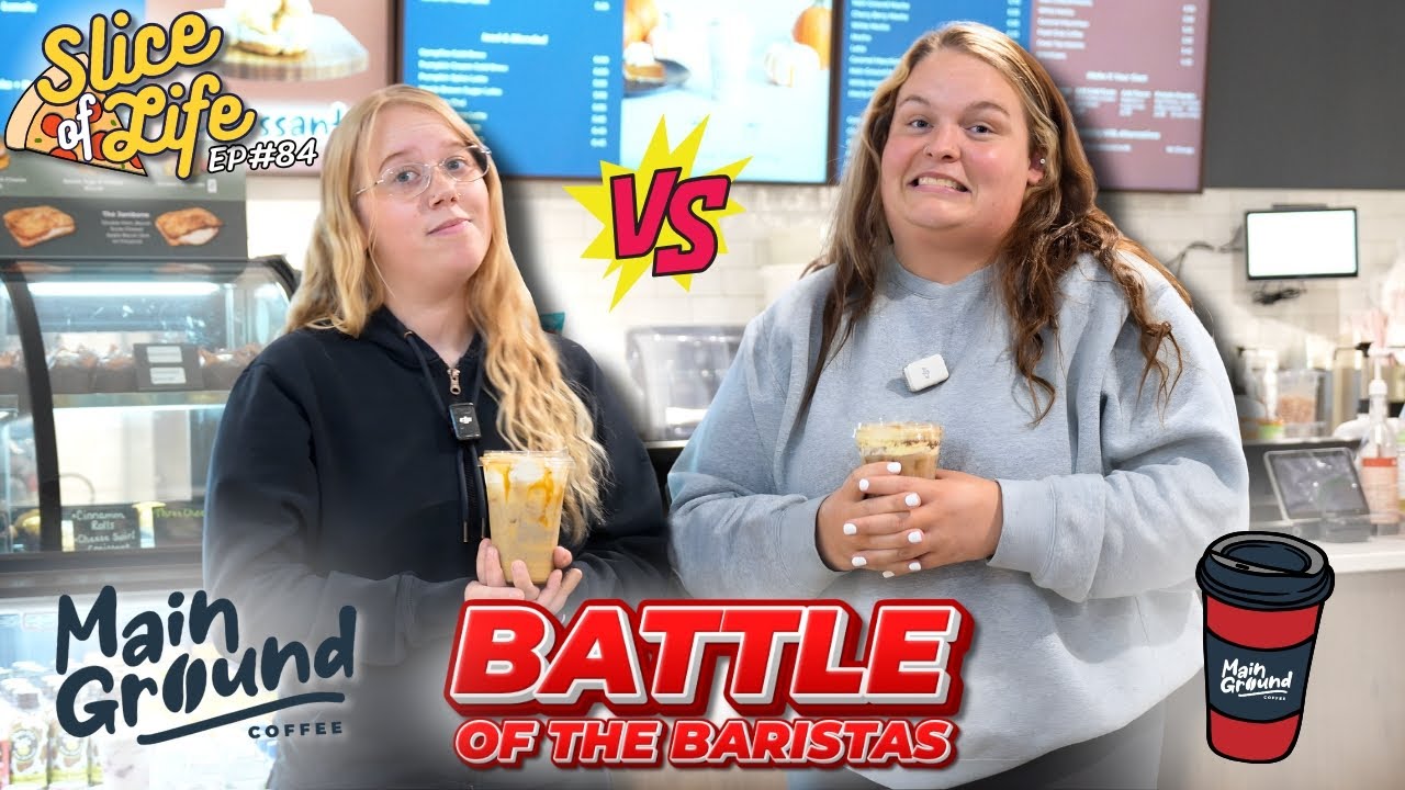 Battle of the Baristas ☕️ | Slice of Life Ep. 84 | Mal vs Bre at Main Ground