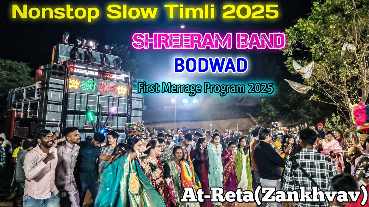 Nonstop Slow Timli || Shreeram Band Bodwad || At-Reta