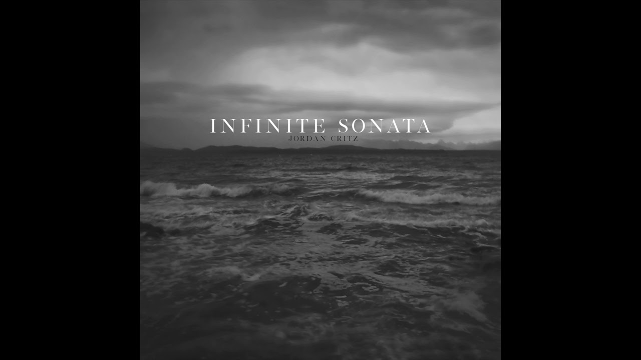 Jordan Critz - Infinite Sonata (Official Audio)