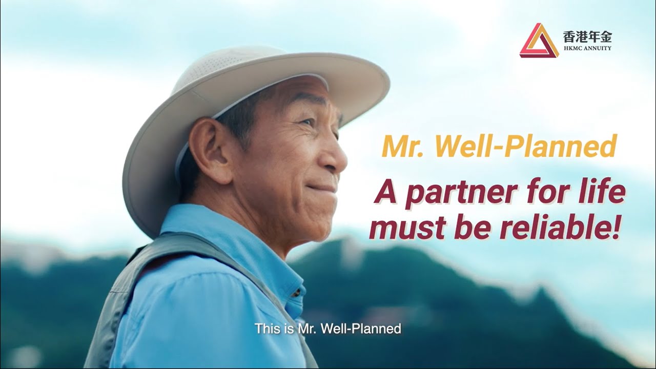 HKMC Annuity - Mr Well-Planned: Reliable life partner