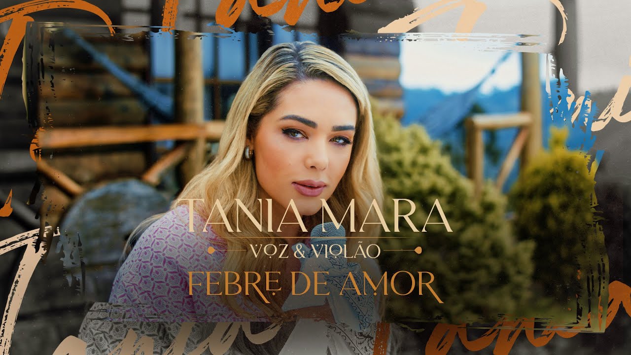 Tania Mara - Febre de Amor (Voz e Violão)
