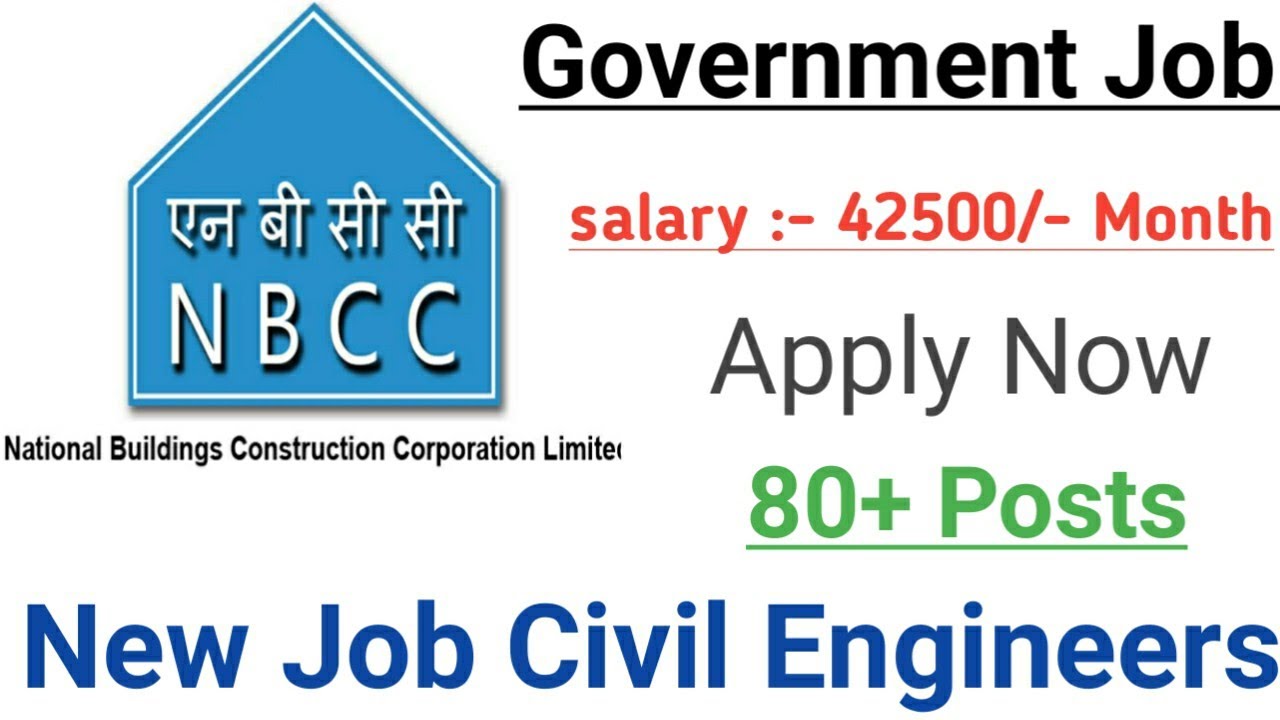 NBCC New recruitment 2020 | salary ₹ 42500/- Month | Civil Engineer Job