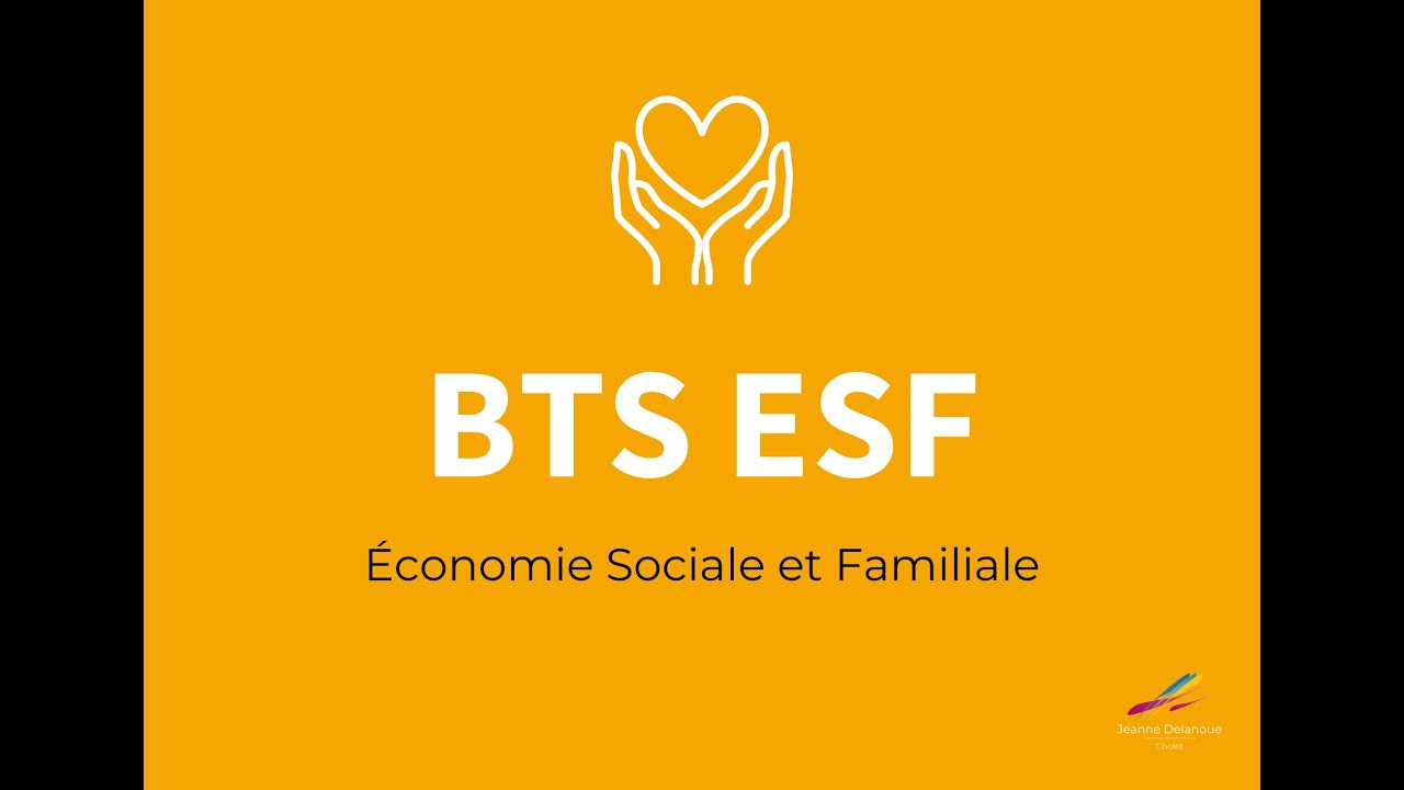 Le BTS ESF à Jeanne Delanoue ... Qu'est-ce que c'est ?
