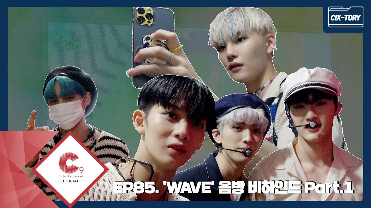[CIX-tory] STORY.85 CIX 정규 1집 'WAVE' 활동 비하인드 part 1. (ENG SUB)