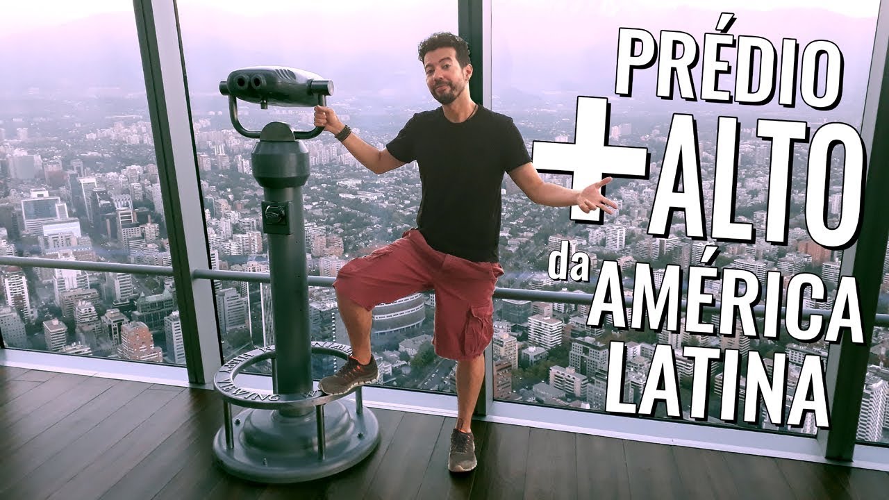 Dicas de viagem Chile | O que fazer em Santiago | Sky Costanera vale a pena?