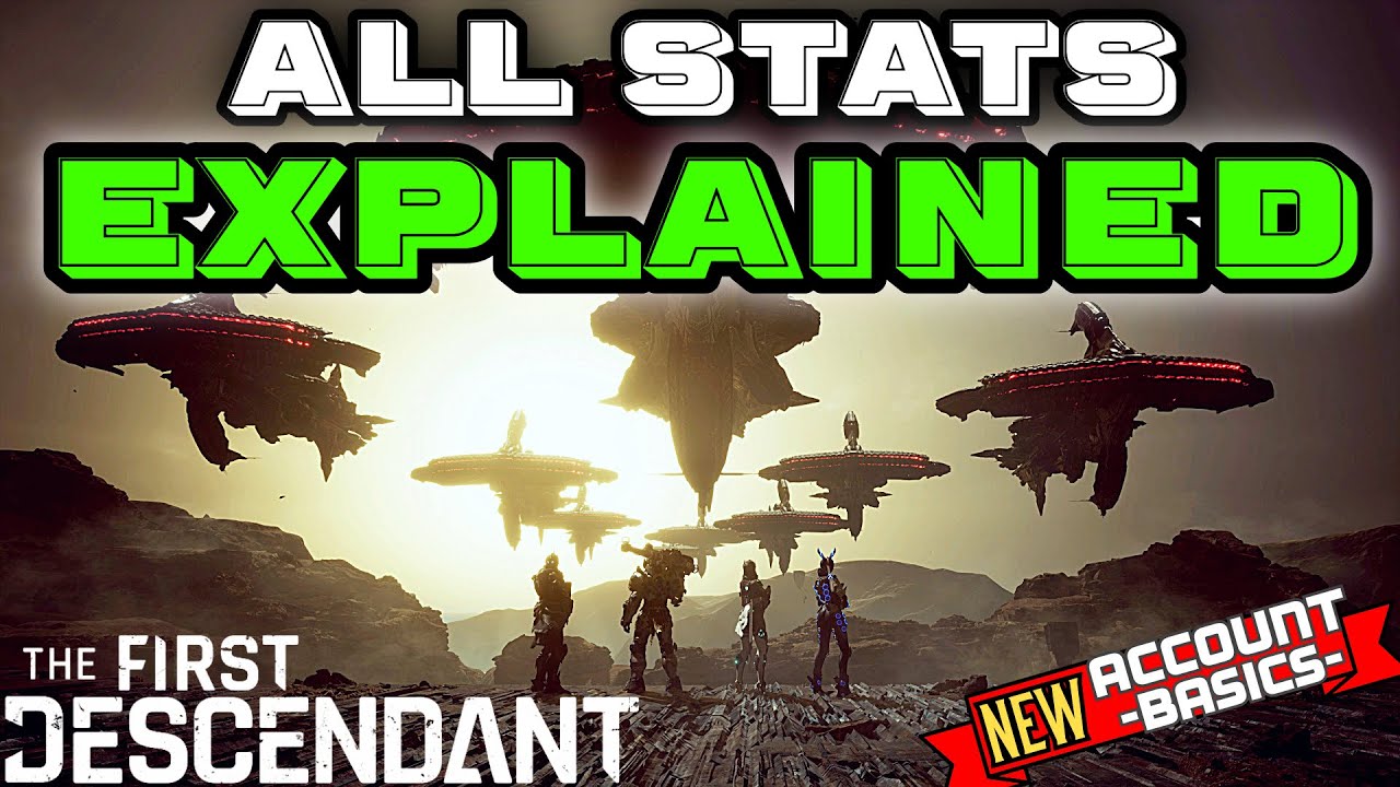 STATS EXPLAINED for NEW Players | The First Descendant BASICS