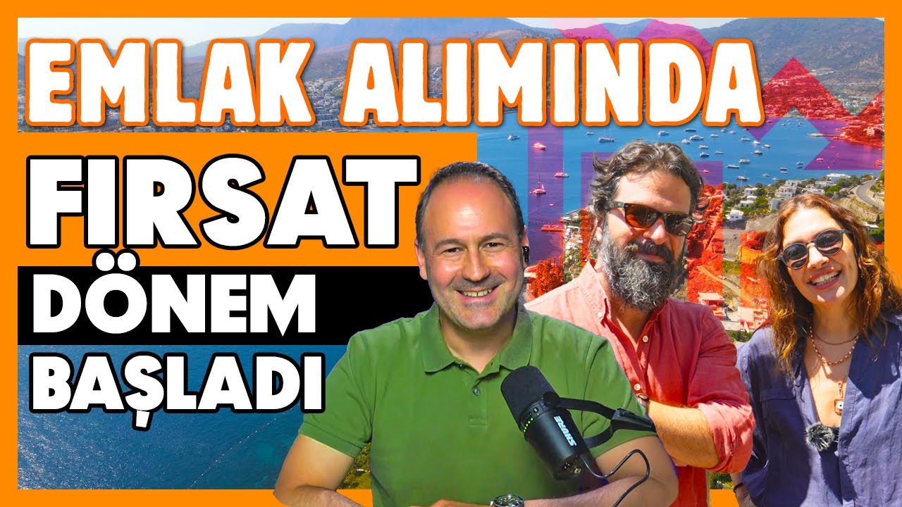 Emlak Alımında Fırsat D&ouml;nem!! Celal Erdoğdu ile BODRUM Emlak Piyasası Değerlendirmesi