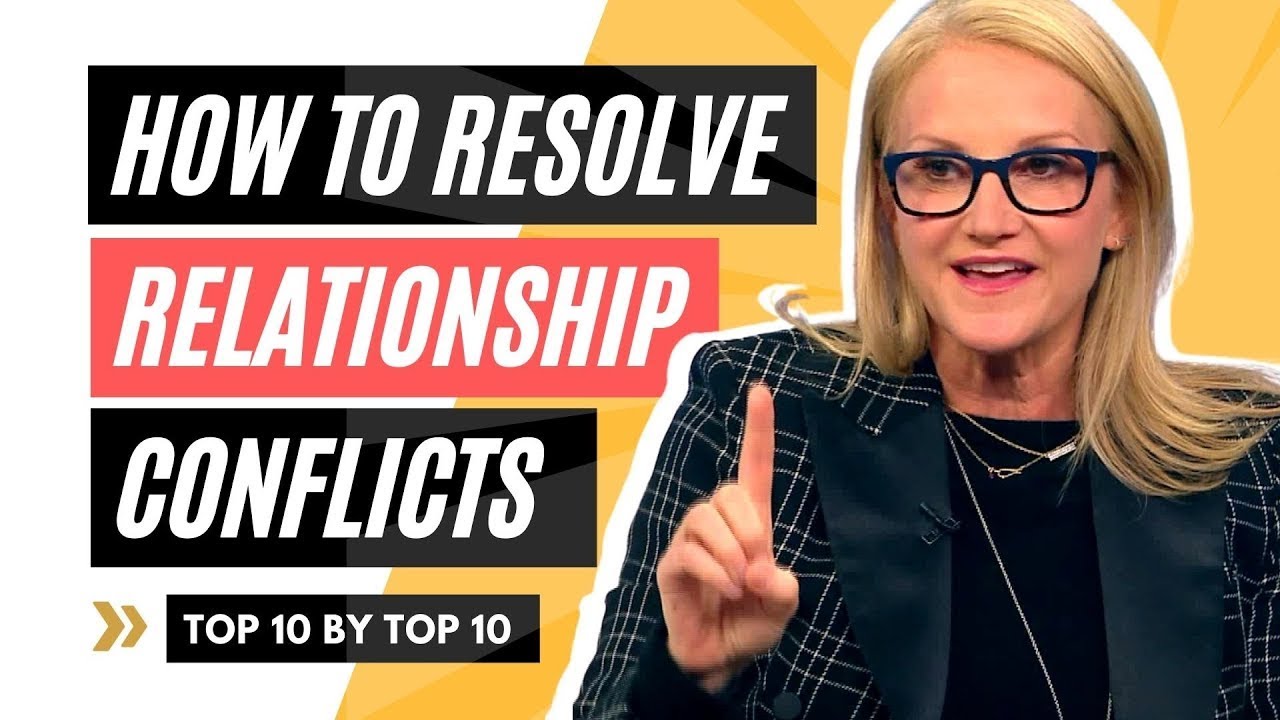 How To STOP FIGHTING And Actually SOLVE RELATIONSHIP CONFLICTS | Relationship Skills  | Top 10