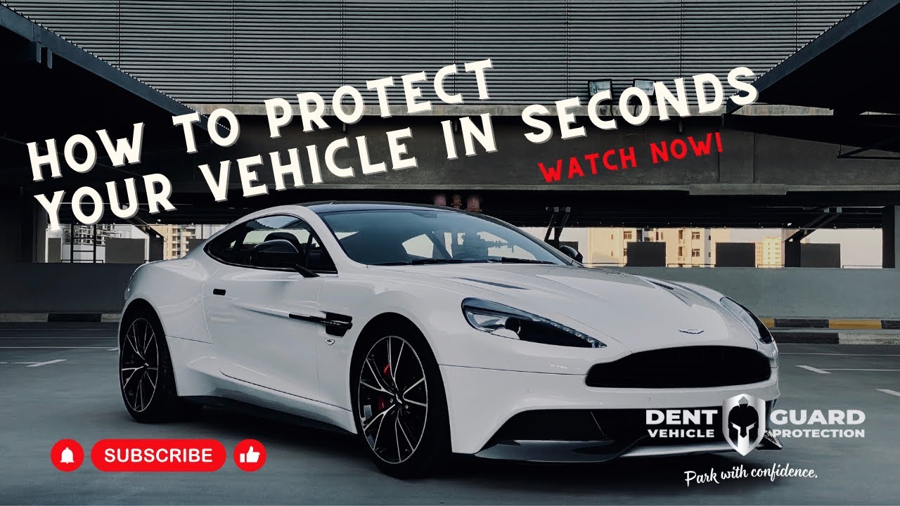 Dent Guard - Protect Your Vehicle